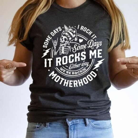 F Other - Some Days I Rock It Motherhood Fan Graphic T-Shirt 166